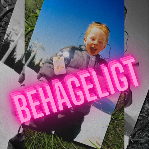 behageligt.