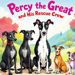 Percy the Great & his Rescue Crew