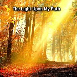 The light upon my path