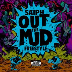 OUT THE MUD FREESTYLE
