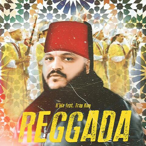 Reggada (feat. Trap King)