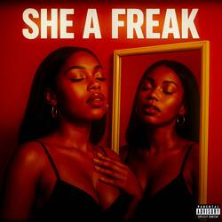 She A Freak