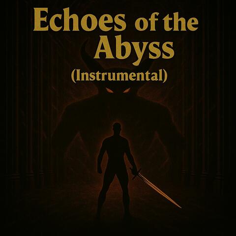 Echoes Of The Abyss (Instrumental)