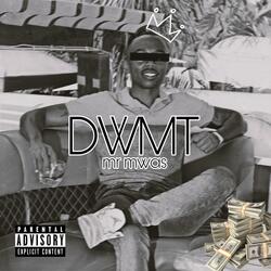 DWMT(Dont Waste My Time)