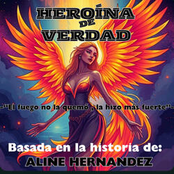 HEROÍNA DE VERDAD