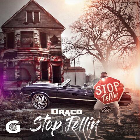 Stop Tellin'