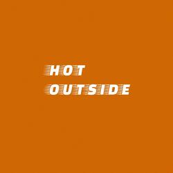 HOT OUTSIDE (feat. Daniel Gaitan)