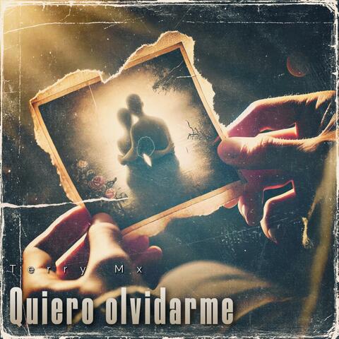 Quiero olvidarme