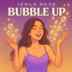Bubble Up
