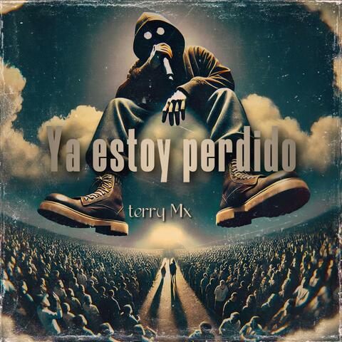 Ya estoy Perdido
