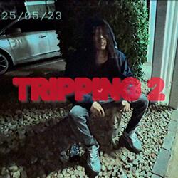 X-Sleeze - TRIPPING 2