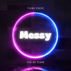 Messy (Piano Version)