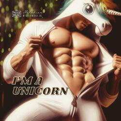 I'm A Unicorn