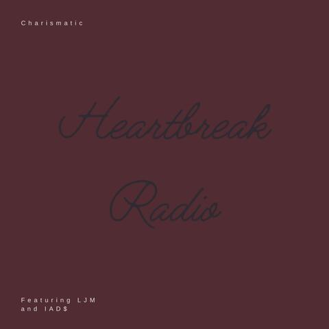 HEARTBREAK RADIO.