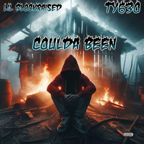 Coulda been (feat. TyGo630)