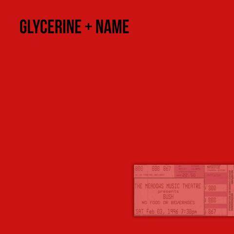 Glycerine + Name