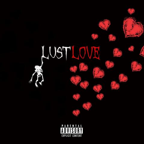 Lust Love (Explicit version)
