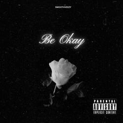 Be Okay