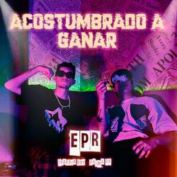 Acostumbrado a ganar (feat. Trappin Boy)