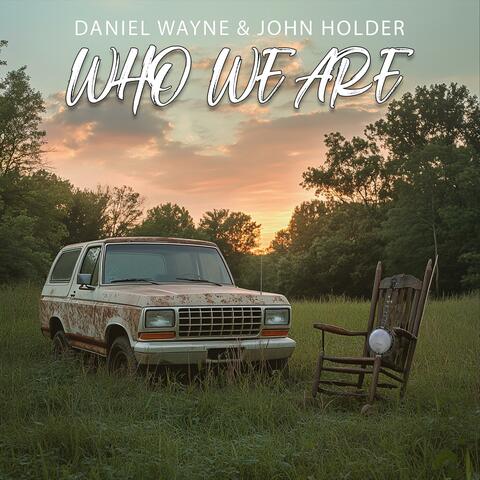 Who We Are (feat. John Holder)