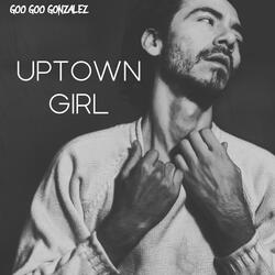 Uptown Girl