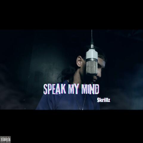 Speak my mind