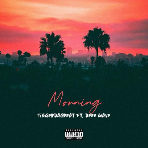 Morning (feat. Deee Wave)