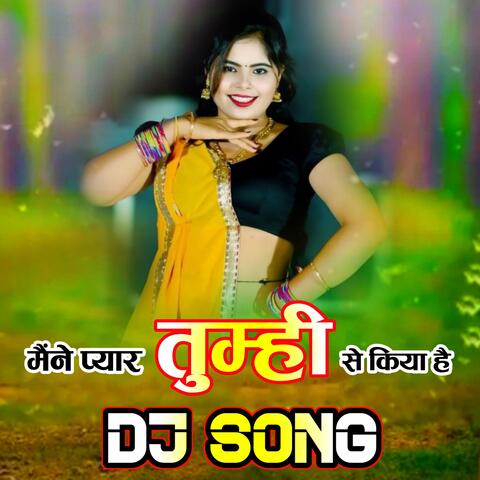 Mane Pyar Tumi Se Kiya hai Dj Hits Hindi Song