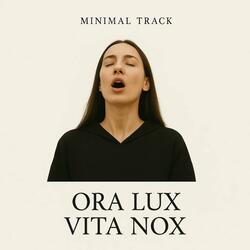 Ora Lux Vita Nox