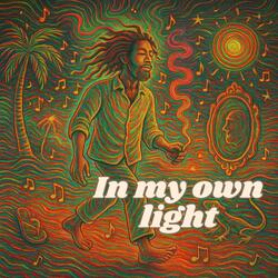 In my own light