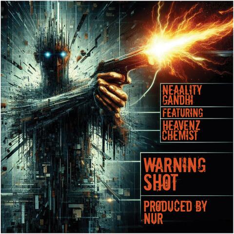 Warning Shot (feat. Heavenz Chemist)
