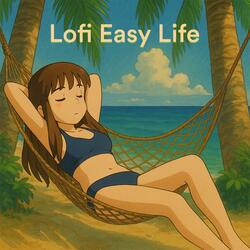 Lofi Easy Life
