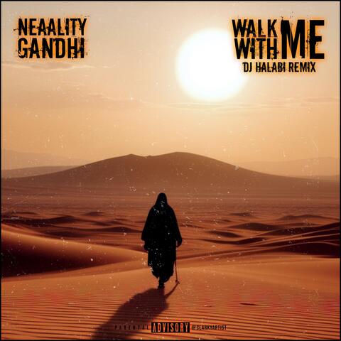 Walk With Me (Remix)