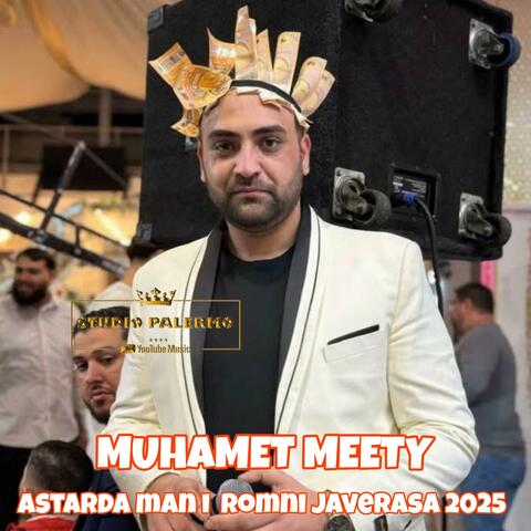 MUHAMET MEETY ASTARDA MAN I ROMNI JAVERESA 2025