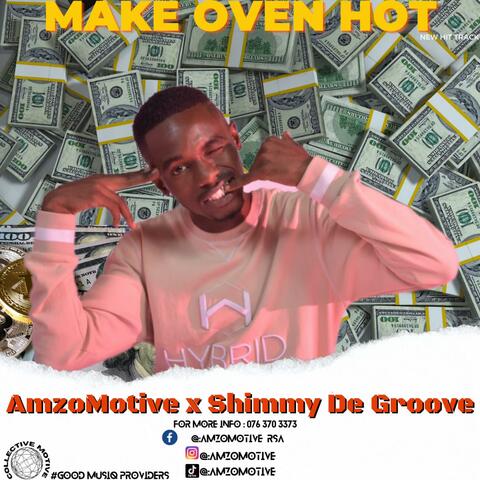 Make Oven Hot (feat. Shimmy De Groove)