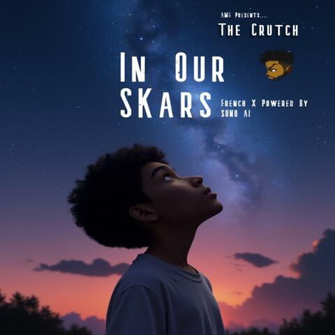 The Crutch In Our Skars