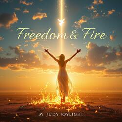 Freedom & Fire