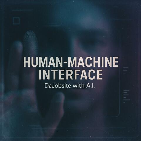 Human-Machine Interface