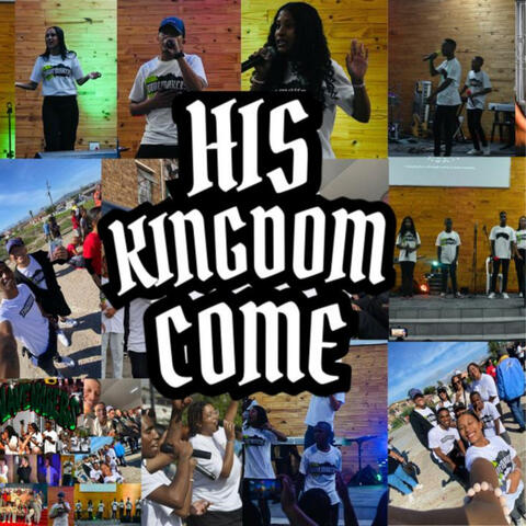 His Kingdom Come
