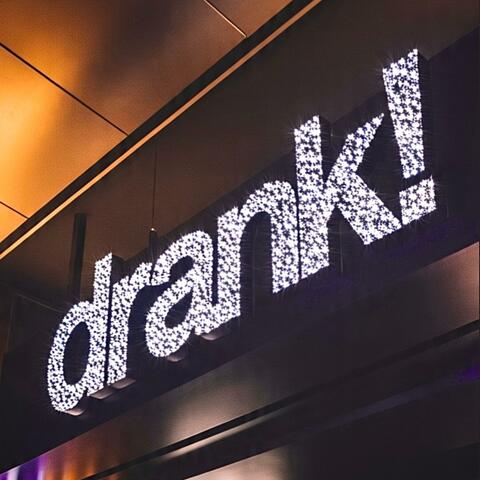 drank!