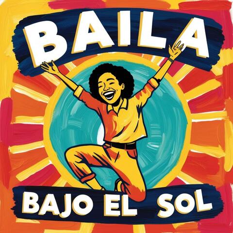 Baila Bajo el sol