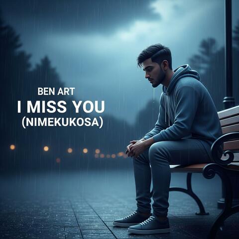 I miss you (Nimekukosa!)