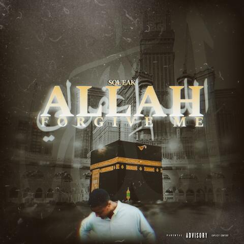Allah Forgive Me