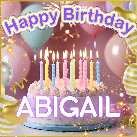 Happy Birthday Abigail!