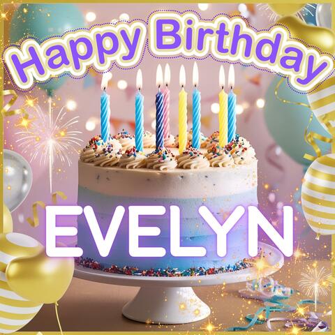 Happy Birthday Evelyn!