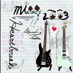 MISS. 2003 / MY HEARTBREAK