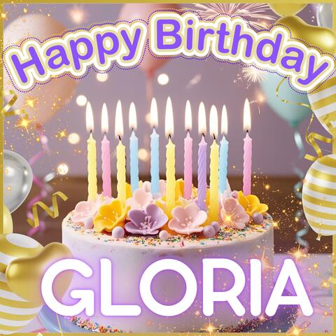 Happy Birthday Gloria!
