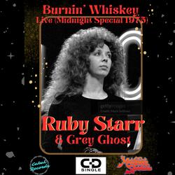 Burnin' Whiskey (Live) (feat. Grey Ghost) (Midnight Special Version)