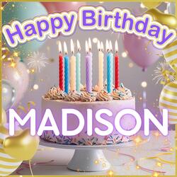 Happy Birthday Madison!