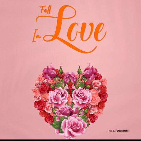 Fall In Love